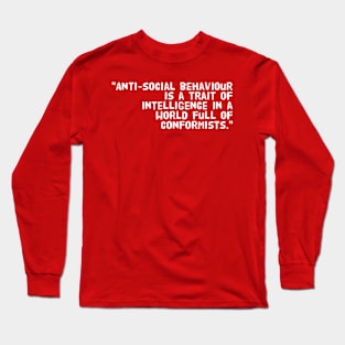 Anti social Long Sleeve T-Shirt